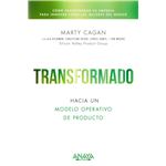 Transformado Hacia Un Modelo Operativo De Producto