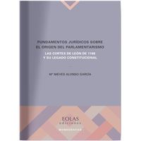 Fundamentos Jurídicos Sobre El Origen Del Parlamentarismo