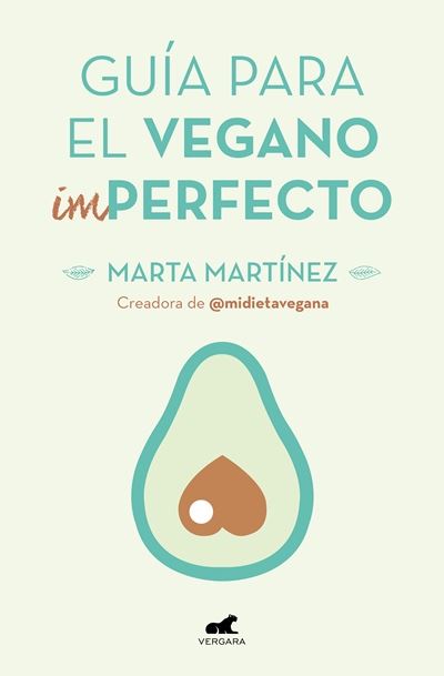 Guía para el vegano ImPerfectoGuía para el vegano (Im)Perfecto - ePub