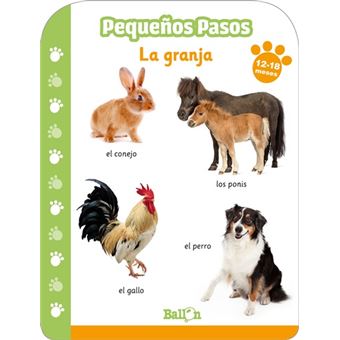 PEQUEÑOS PASOS - LA GRANJA 12-18 MESES