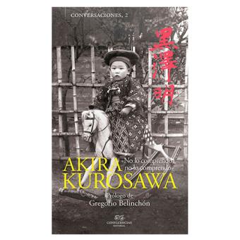 Conversaciones con Akira Kurosawa