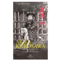 Conversaciones con Akira Kurosawa