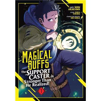 Magical Buffs: The Support Caster is Stronger Than He Realized! (Manga) Vol. 1 - 1