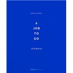 A job to do