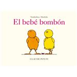 Trombolina y Mucholío: El bebé bombón