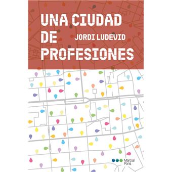 Una ciudad de profesiones