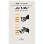 Opus Gelber - Retrato de un pianista