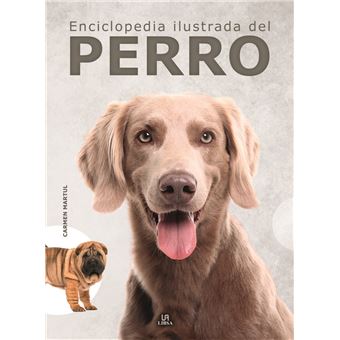Enciclopedia Ilustrada del Perro