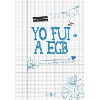Yo fui a EGB