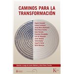 Caminos Para La Transformacion