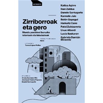 Zirriborroak eta gero - 1