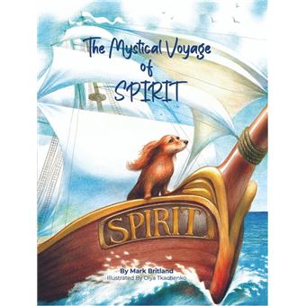The Mystical Voyage of Spirit - 1