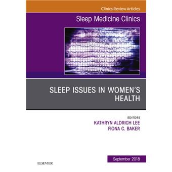 Sleep Issues in Women's Health, An Issue of Sleep Medicine Clinics - 1