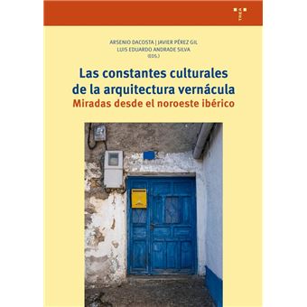 Las constantes culturales de la arquitectura vernácula - 1