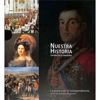 La Guerra De La Independencia Se