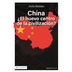 China-El Nuevo Centro De La Civilizacion