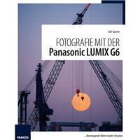 Fotografie mit der Panasonic Lumix G6