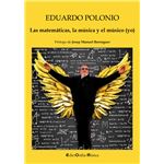 Las matemáticas, la música y el músico (yo)