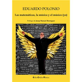 Las matemáticas, la música y el músico (yo)