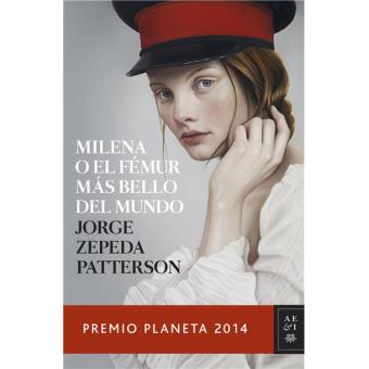 Milena o el fémur más bello del mundo