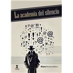 La academia del silencio