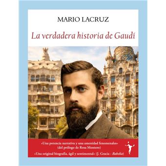 La Verdadera Historia De Gaudí