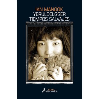 Tiempos salvajes (Yeruldelgger 2)