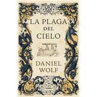 La plaga del cielo (Saga de los Fleury 4)