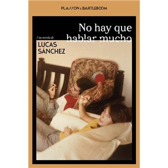 No Hay Que Hablar Mucho