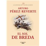 El Sol De Breda (Las Aventuras Del Capitán Alatriste 3)
