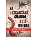 Ya Descansare Cuando Este Muerto