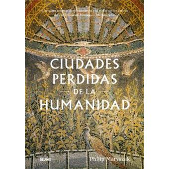Ciudades perdidas de la humanidad - 1