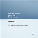 Strands. Live at the Danish Radio Concert Hall - Vinilo