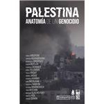 Palestina-Anatomia De Un Genocidio