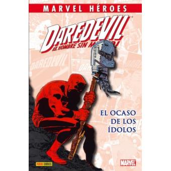 Daredevil: El ocaso de los ídolos