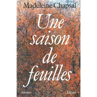 Une saison de feuilles - 1