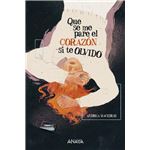 Que se me pare el corazón si te olvido