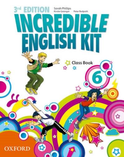 Oxford University Press Incredible English Kit 6: Class Book 3Rd Edition