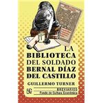 La Biblioteca Del Soldado Bernal Diaz Del Castillo