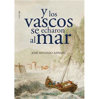 Y los vascos se echaron al mar