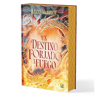 Un destino forjado a fuego