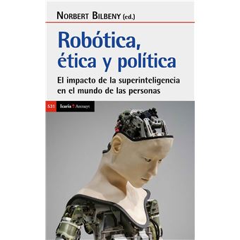 Robótica. ética y política