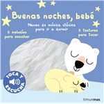 Buenas Noches Bebe-Toca Y Escucha