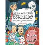 Bajo un cielo estrellado
