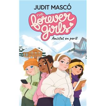 The Forever Girls Amistat En Perill