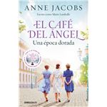 El Café del Ángel. Una época dorada (Café del Ángel 5)