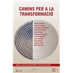 Camins Per A La Transformacio