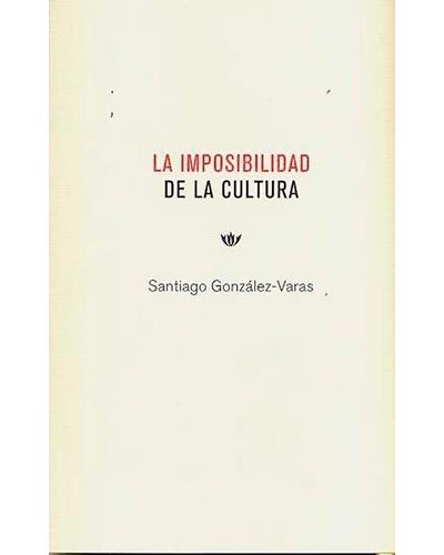 Manuscritos La Imposibilidad De La Cultura