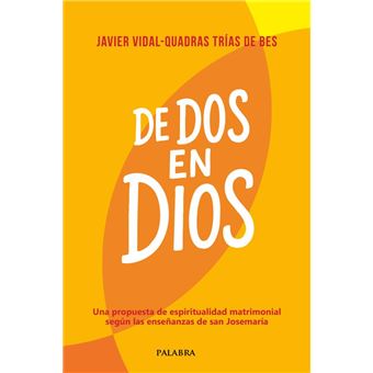 De dos en Dios