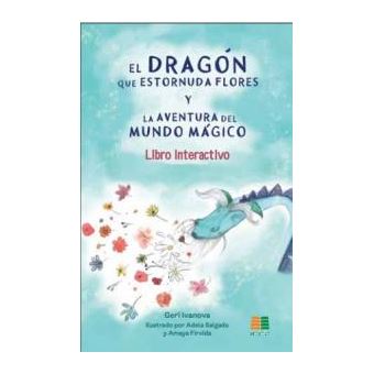 El Dragon Que Estornuda Flores Y La Aventura Del Mundo Magic
